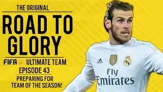 PREPARING FOR TEAM OF THE SEASON! | FIFA 17 THE ORIGINAL ROAD TO GLORY | EP.43
