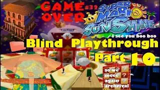 Adult plays Super Mario Sunshine basically blind playthrough Part 10
