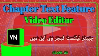 How to add Different Chapter Text Styles in VN | Chapter Text Feature ka VN me istemal | VNTutorial&lrm;