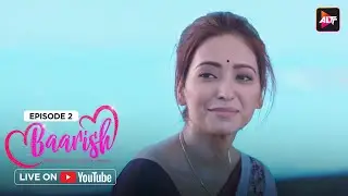 एक लड़की आयी थी अनुज को पूछ रही थी | Baarish | S01| Ep02 |Sharman Joshi | Asha Negi |  @Altt_Official