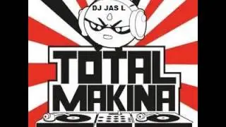 DJ Jas L - Total Makina Set (Cant Stop Ravin Mix) N.E.M   FREE DOWNLOAD