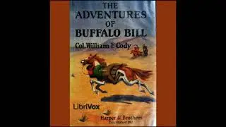 Adventures of Buffalo Bill - William Frederick Cody