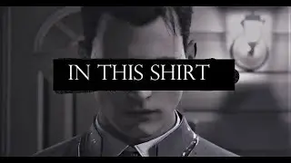 Connor x Hank // In This Shirt