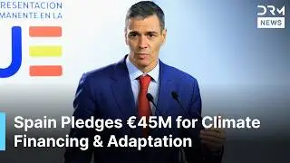 Spain&rsquo;s Sanchez Delivers Powerful Speech at COP30 on Emissions and Climate Finance | AC1N