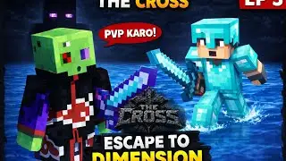 Minecraft The Cross EP 3 😱 | Deadly PvP Fight | Escape to Another Dimension!