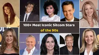 100+ Most Iconic Sitcom Stars of the 90s: Then and Now 2025