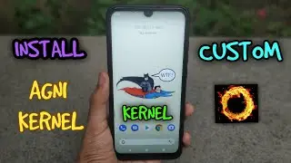 Install Custom Kernel on Any Android Phone