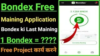 Bondex Mining Binance Listing Update || Bondex App Free Mining ⛏️ In Hindi || By Surya Expert ||
