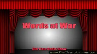 Words at War 440201   White Brigade, Old Time Radio