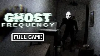 Ghost Frequency | FULL HORROR GAMEPLAY - No Commentary