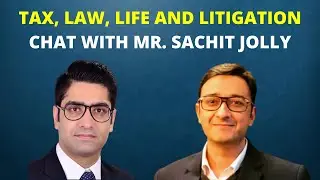 Legal Chat Series (Chapter 15) | Tax, Law, Life and Litigation