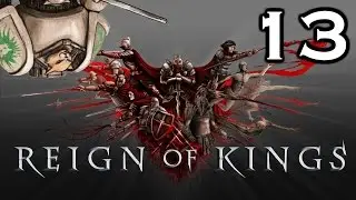 Reign of Kings Gameplay (Series 2) - Episode 12 - LAAAAAG