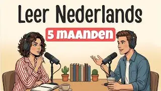 How I Learned Dutch in 5 Months | Dutch Podcast for Easy Conversation
