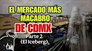 Mercado Sonora: El más Macabro de CDMX - Parte 2