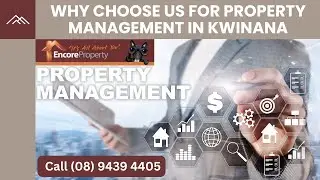 Why Choose Us For Property Management in Kwinana | Encore Property Group