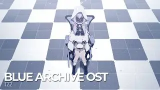 ブルーアーカイブ Blue Archive OST 122. Underwater Jungle