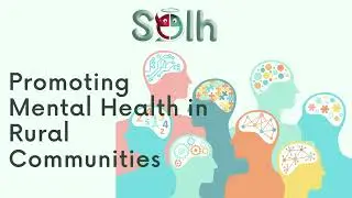 Promoting Mental Health in Rural Communities | Solh wellness