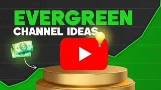 5 Evergreen YouTube Channel Ideas (Endless Video Topics !)