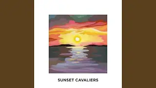 Sunset Cavaliers (with Linley Hamilton)