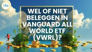 Beleggen in VWRL ETF: de Basis van Vanguard All World ETF voor Beginners #vwrl #vanguard #etf