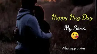 Hug Day Status 2021 || Happy Hug Day  Status || Hug Day Whatsapp Status || Hug Day