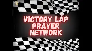 Victory Lap Prayer, Min Mark Pabellon and Apostle Kym Watson