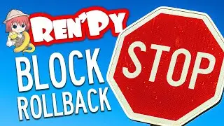 Ren'py Block Rollback