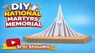 How to Make Sriti Shoudho with Cardboard | National Martyrs’ Memorial Craft