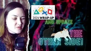 2024 Wrap-update! | The Other Side!