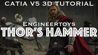 Thor Hammer - Mjolnir | CATIA V5 Tutorial | EngineerToys