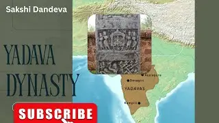The Yadava Dynasty | Regional Deccan Kingdom| Medieval History for UPSC
