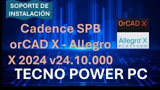 C&oacute;mo Instalar Cadence SPB OrCAD X - Allegro X 2024 v24.10.000 💿✅ How to Install 