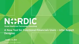 Nordic INFORmative Friday:  A New Tool for Functional Financials Users &ndash; Infor Report Designer