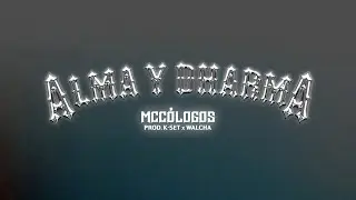 Mcc&oacute;logos - Alma & Dharma. (Prod.Walcha & Kset)