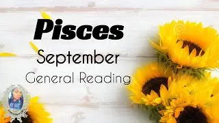 PISCES 💧 WISH GRANTED ~ September 2020