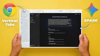 Google Apps Updates Episode 133 – Gemini Spark, Chrome Vertical Tabs & 40+ New Features!