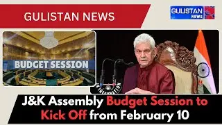 J&K Assembly's Budget Session Set for Mid-February Under the Supervision of LG Manoj Sinha