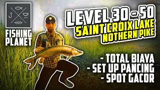 LEVEL 30 ! Nothern Pike SAINT CROIX LAKE GAME FISHING PLANET - FISHING PLANET ANDROID ! SPOT MANCING