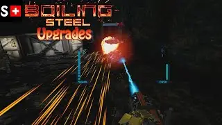 Boiling Steel: Upgrades