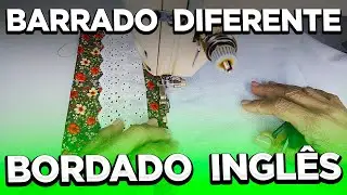 Barrado em TECIDO FÁCIL Bordado Inglês Pano de Prato Costura Criativa Passo a Passo como Costurar