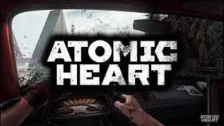 ATOMIC HEART - чат больше не слушаем (нет). Часть 2