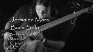Jermaine Mars (from Phoenix & Dragon) Bass Solo @ Badlands, Mesa, AZ October '09