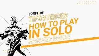 5 EASY Tips to Get Started in Solo Ranked Mode | Free Fire Official Tips & Tricks