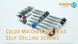 Color-Matched Hex Head Self-Drilling Screws | Roofing Fasteners | WASUNG / Huaxing Factory