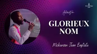 Glorieux Nom | Fr Mickenson Jean Baptiste