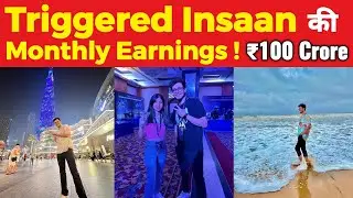 Triggered Insaan की Monthly Earnings 💸 | Amazing Facts About Triggered Insaan ❤️&zwj;🔥 | [ In Hindi ]