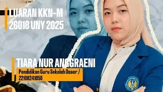 Video Luaran KKN UNY 2025 || Tiara Nur Anggraeni || Jongkangan, Tamanmartani, Kalasan.