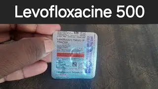Levofloxacin 500 mg tablet | Levofloxacine side effects | fynal 500 mg tablet | Levoflox 500