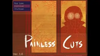 Painless Cuts[horror visual novel]4K Commentary #gamergirls #horrorplayer #visualgame #itchiogame