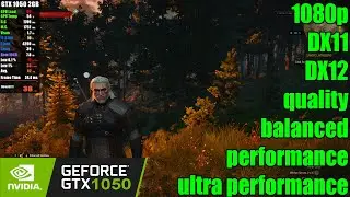 GTX 1050 2GB | The Witcher 3 NEXT GEN - 1080p DX11, DX12, FSR All Settings